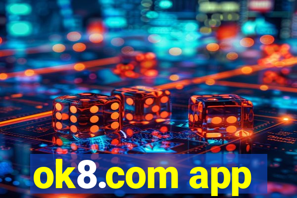 ok8.com app